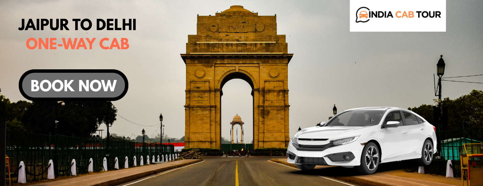 Jaipur to Delhi One-way cab